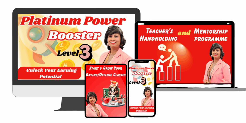 Platinum Power Booster and Teacher Mentorship Program by Richa Mehta